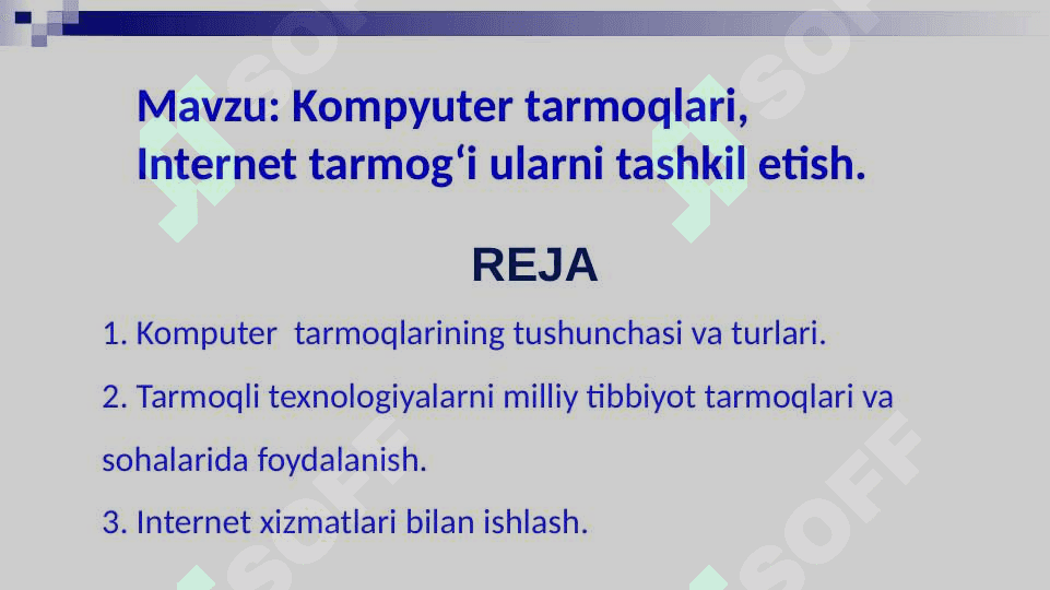 Kompyuter tarmoqlari, Internet tarmog‘i ularni tashkil etish. 2