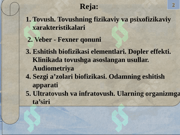 BIOAKUSTIKA ASOSLARI. TIBBIYOTDA TOVUSHDAN FOYDALANISH. 2