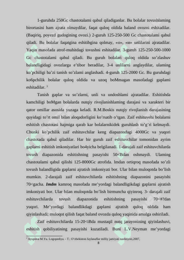 Eshitishda nuqsoni bo’lgan bolalar uchun ta’lim va tarbiya muassasalari tavsifi 8