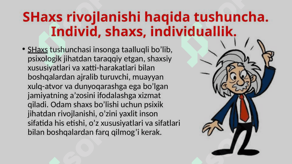 SHAXSNING RIVOJLANISHI, TARBIYASI VA IJTIMOIYLASHUVI,  YAXLIT PEDAGOGIK JARAYON 3