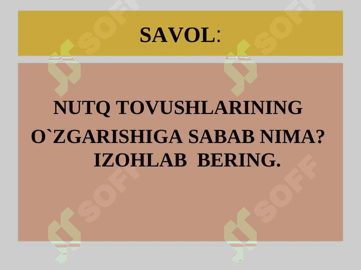 NUTQ TOVUSHLARINING FONETIK  O‘ZGARISHLARI 2