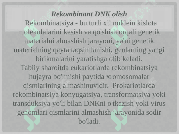 Tibbiyotda DNK rekombinantlarining qo’llanilishi 3