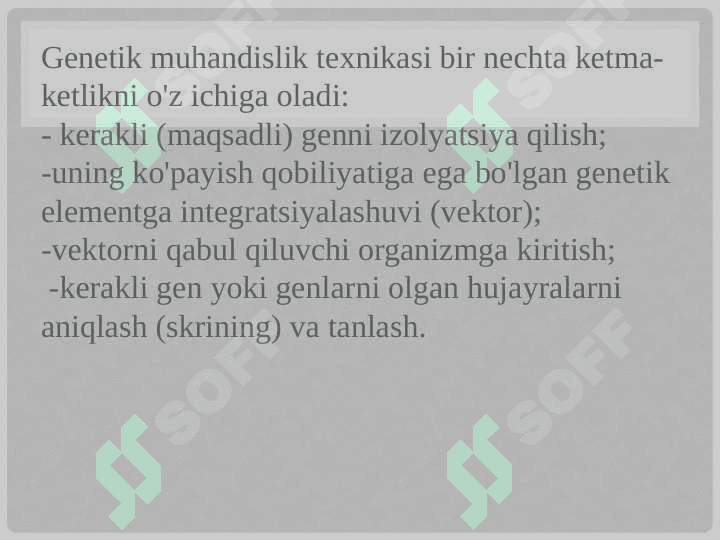 Tibbiyotda DNK rekombinantlarining qo’llanilishi 4