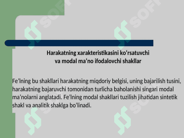 Fe’llarning tuslanishi.Fe’llarda modal shakl. Fe’llarning yasalishi. 3
