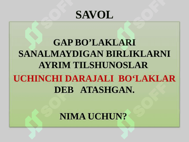 GAP BO’LAKLARI SANALMAYDIGAN BIRLIKLAR. UNDALMA VA UNING XUSUSIYATLARI 2