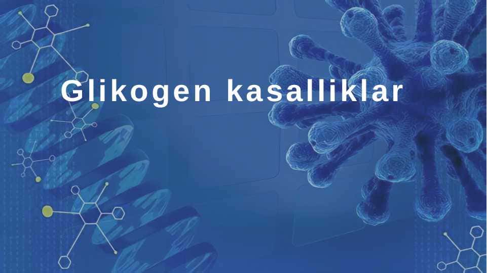 Glikogen kasalliklar