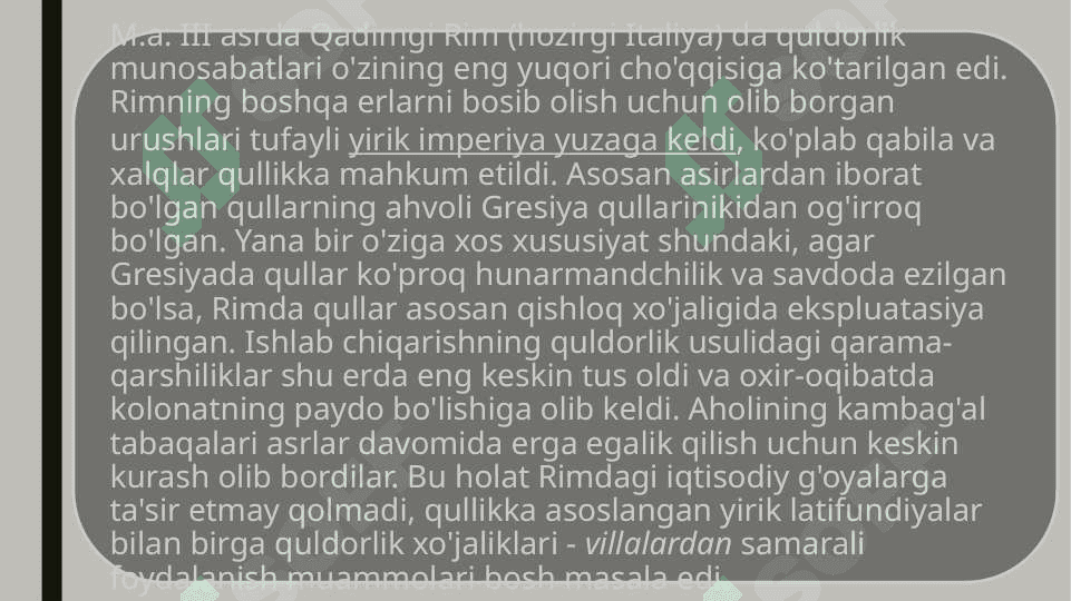 QADIMGI RIMDAGI IQTISODIY G’OYALAR. XRISTIANLIKNING VUJUDGA KELISHI 2