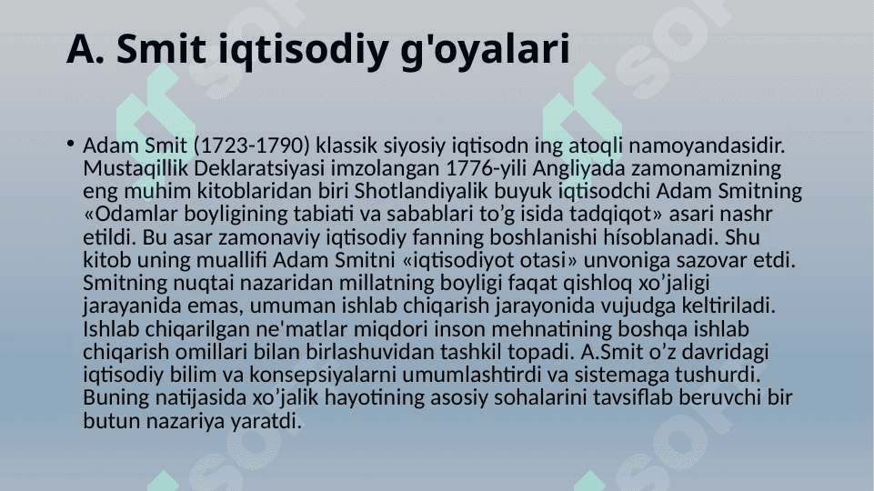 Adam Smit va DavidRikardoning klassik iqtisodiy maktabi. 6