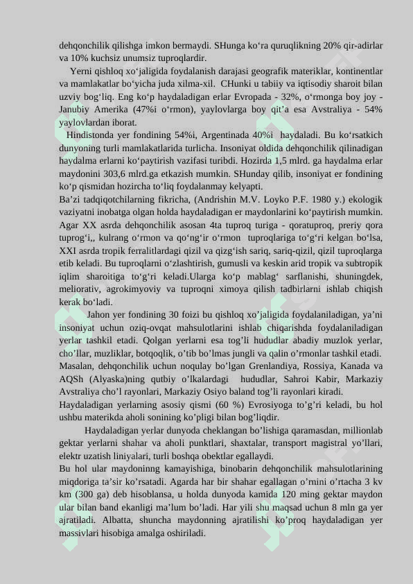 Yer sayyorasining sathi, ularning qit’alararo taqsimlanishi. Haydaladigan yerlarni kengaytirish muammolari. 2