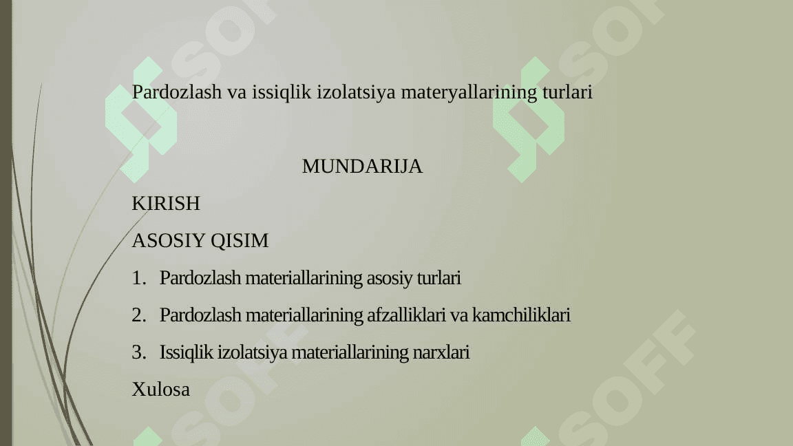 Pardozlash va issiqlik izolatsiya materyallarining turlari 2