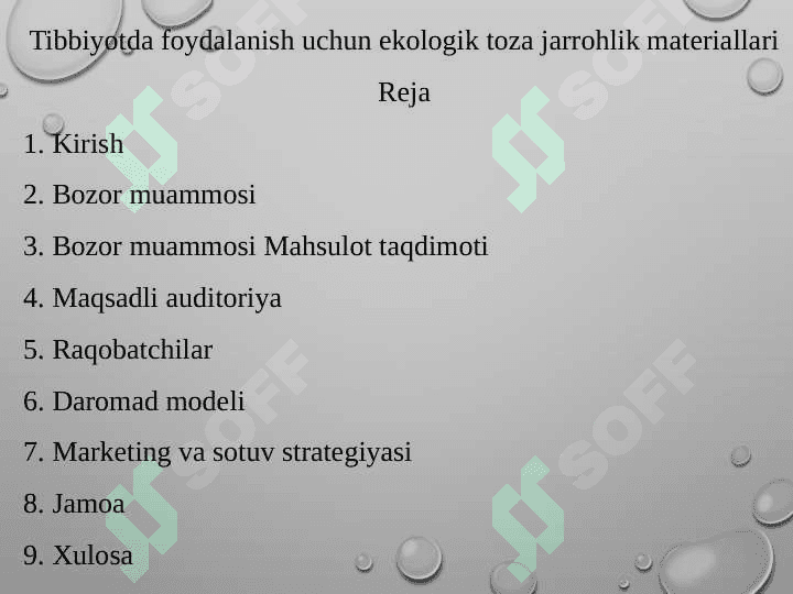 Tibbiyotda foydalanish uchun ekologik toza jarrohlik materiallari 2