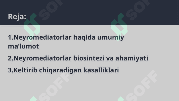 Neyromediatorlar biosintezi, ahamiyati va kasalliklari 2