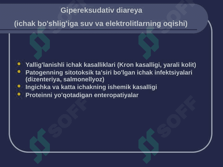 Diareya sindromli kasalliklarni differentsial diagnostikasi va davolash tamoyillari 6