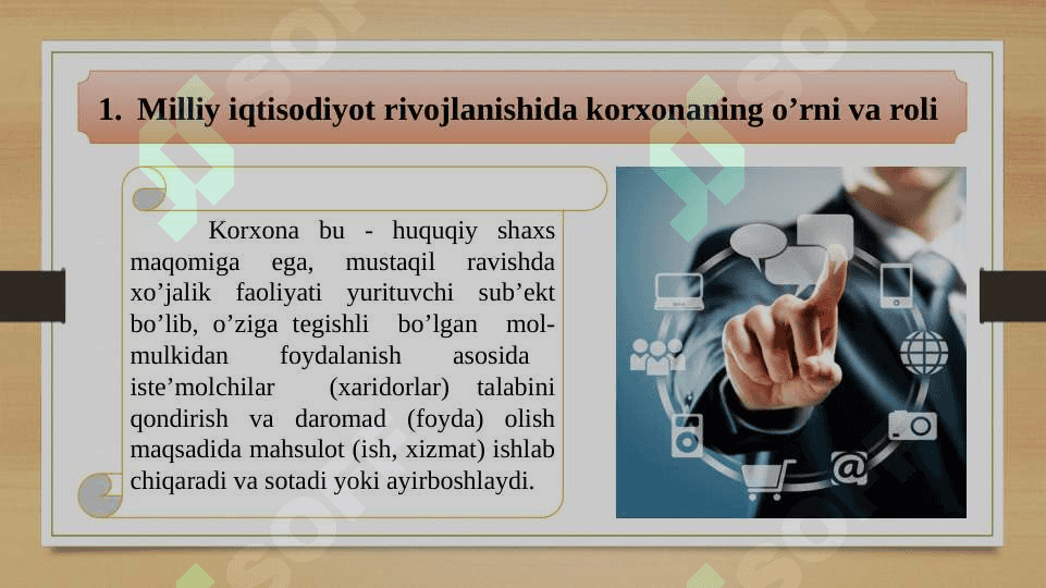 Korxona-bozor iqtisodiyoti tizimi sifatida 4