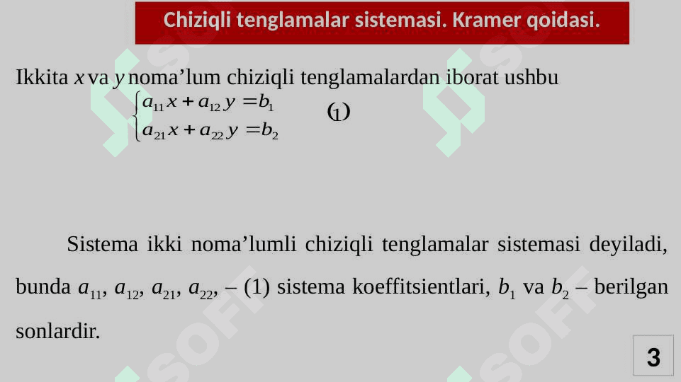 Chiziqli algebraik tenglamalar sistemasi. Kramer qoidasi va Gauss usuli. 3