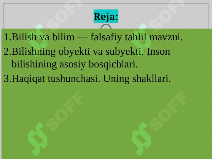 Bilish falsafasi. Gnoseologiya 2