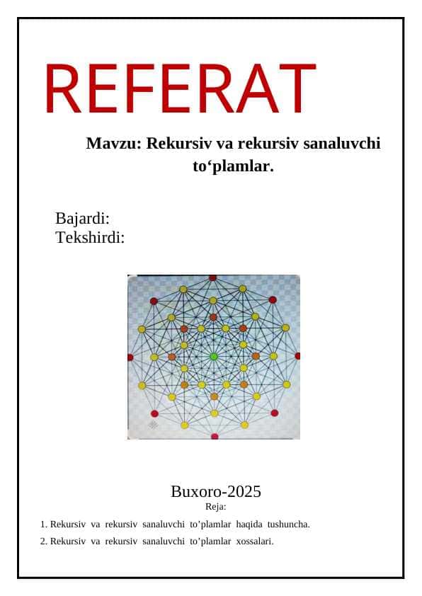 Diskret matematika va matematik mantiq refarat Rekursiv va rekursiv sanaluvchi toʻplamlar