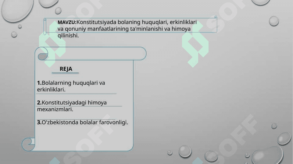 Konstitutsiyada bolaning huquqlari, erkinliklari va qonuniy manfaatlarining ta'minlanishi va himoya qilinishi 2