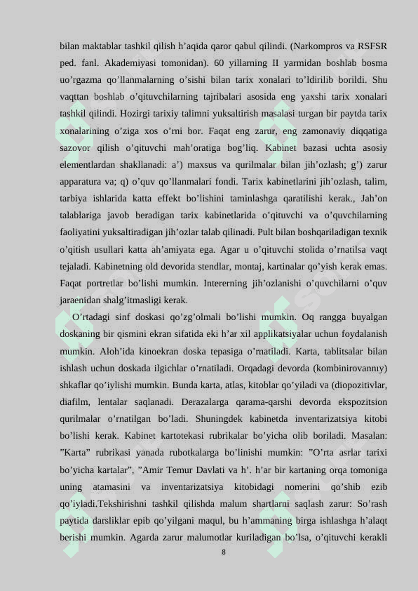 8-sinflarda O’zbekiston tarixidan sinfdan tashqari ishlarni olib borish. (muzeylar misolida) 8