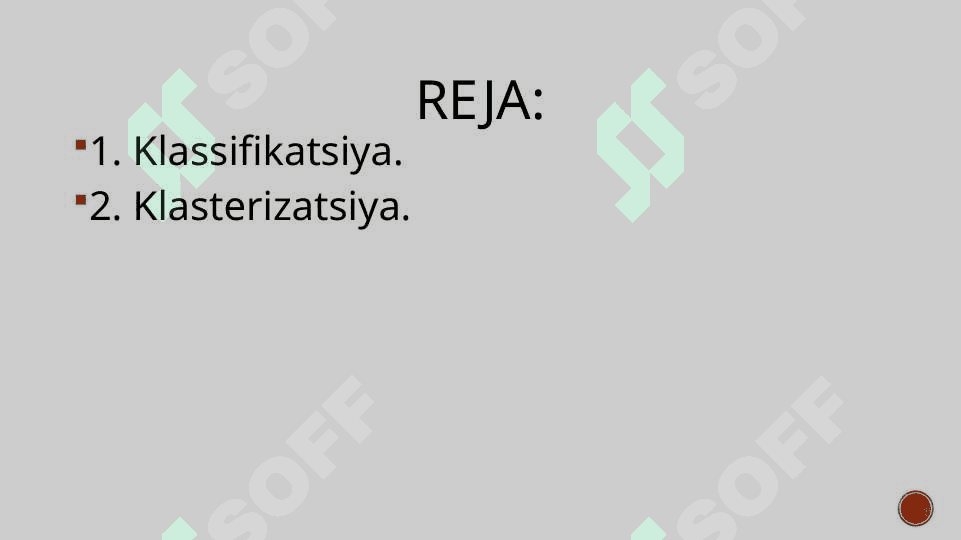 KLASSIFIKATSIYA VA KLASTERIZATSIYA 2