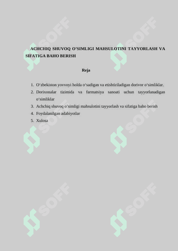 ACHCHIQ SHUVOQ O’SIMLIGI MAHSULOTINI TAYYORLASH VA SIFATIGA BAHO BERISH 2