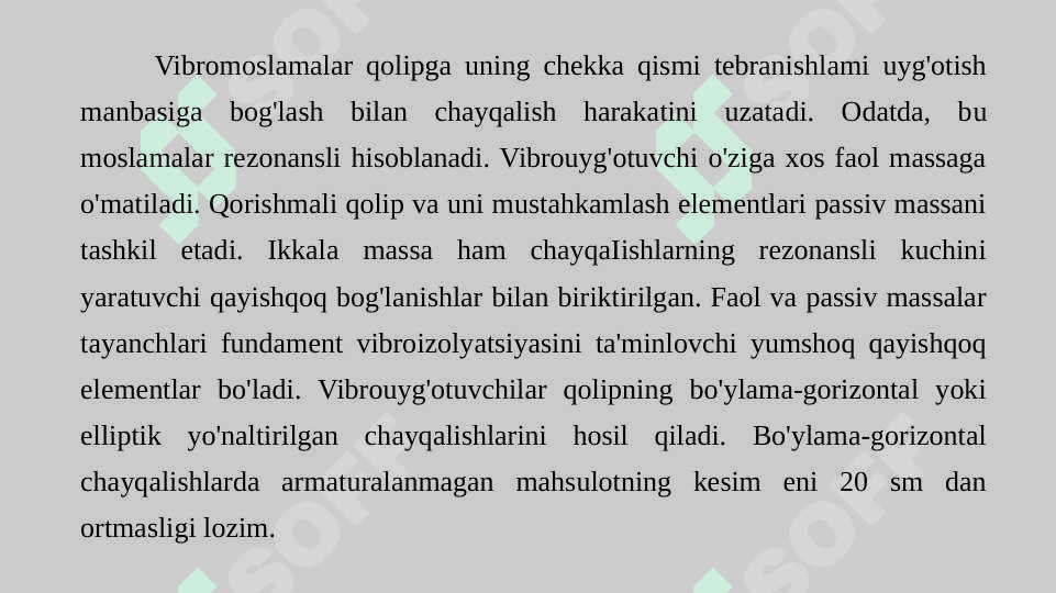 Vibroqoliplash va ularning turlari 4