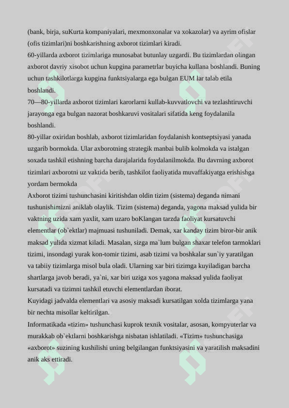 Axborot tizimi tushunchasi va uning tarkibiy qismlari 7