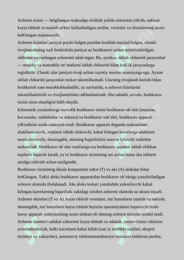 Axborot tizimi tushunchasi va uning tarkibiy qismlari 8