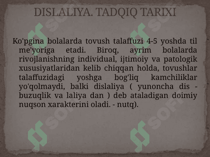 Dislaliyani o'rganish tarixi 2