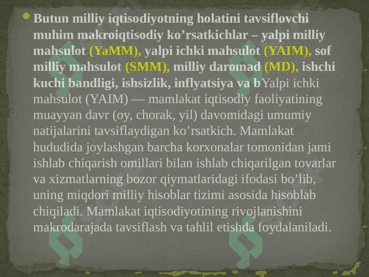 Milliy hisoblar tizimida yalpi ichki mahsulot ko’rsatkichini hisoblash shartlari va usullari 4