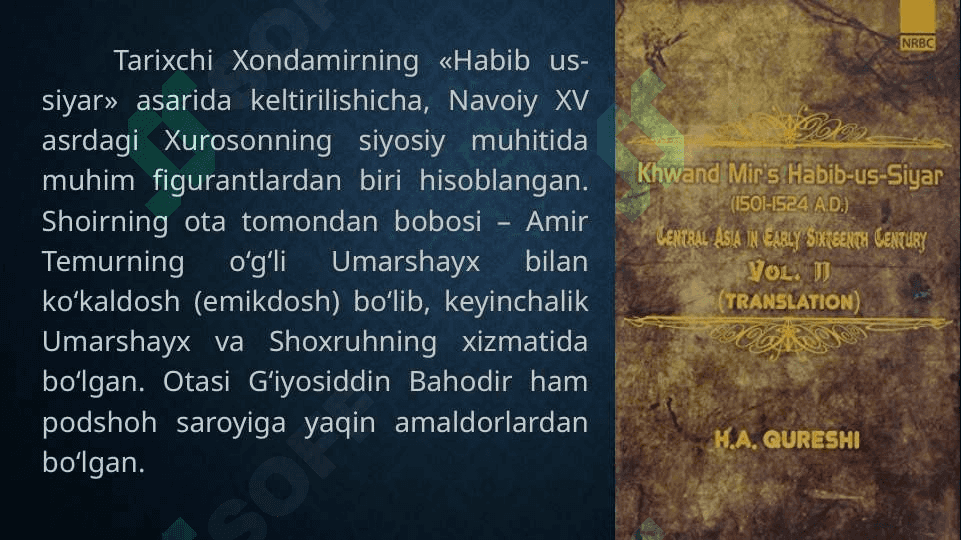 G’iyosiddin Xondamirning “Habib us-siyar” asarida Alisher navoiy haqida 2