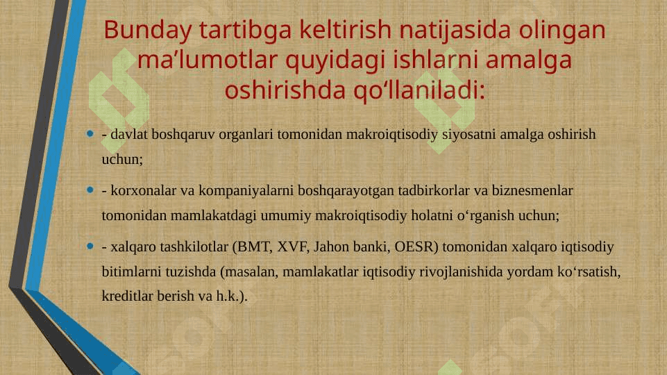MILLIY HISOBLAR TIZIMI (MHT) – MAKROIQTISODIY STATISTIKANING ASOSIY USLUBI, ASOSI VA MARKAZIY BO‘LIMI 5