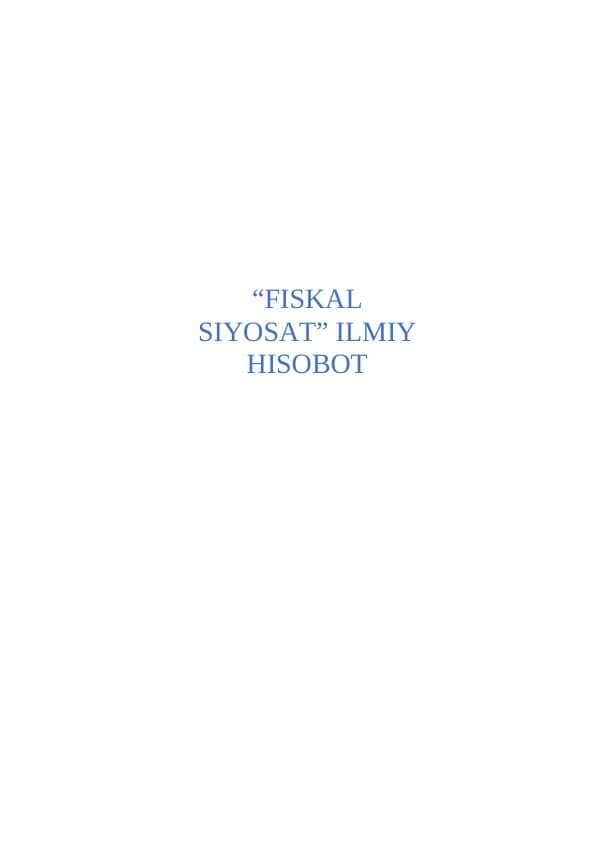 "Fiskal siyosat" mavzusida ilmiy hisobot