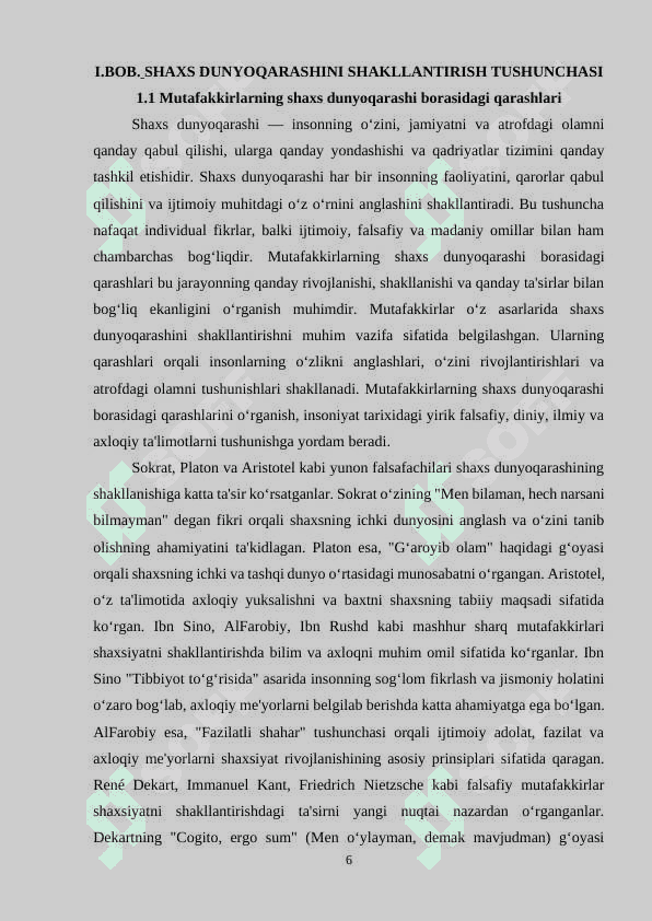 Mutafakkirlarning shaxs dunyoqarashini shakllantirish borasidagi qarashlari. 6