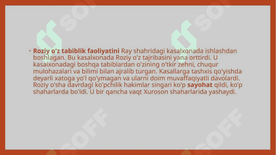 Ar- Roziy va uning tibbiyotga qo'shgan hissasi 8