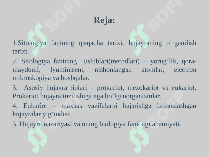 Kirish. Hujayra biologiyasini o’rganishda qo’llaniladigan usullar. Hujayra tiplari 2