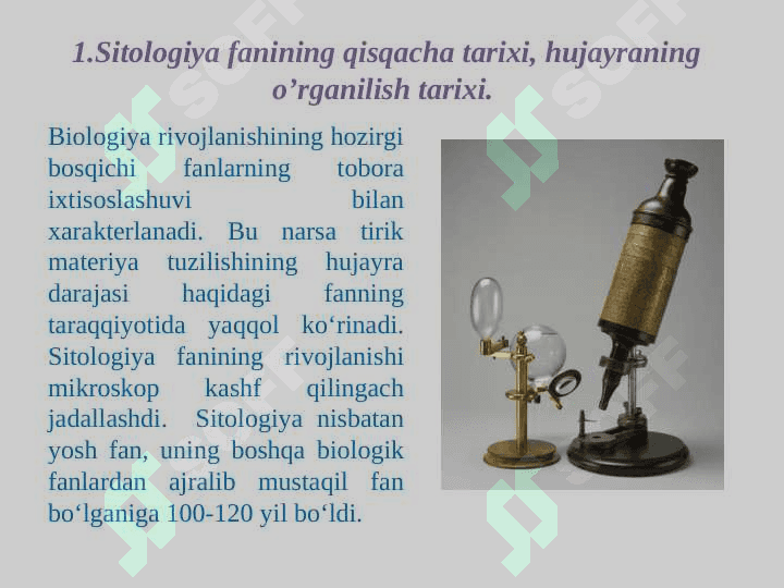 Kirish. Hujayra biologiyasini o’rganishda qo’llaniladigan usullar. Hujayra tiplari 4
