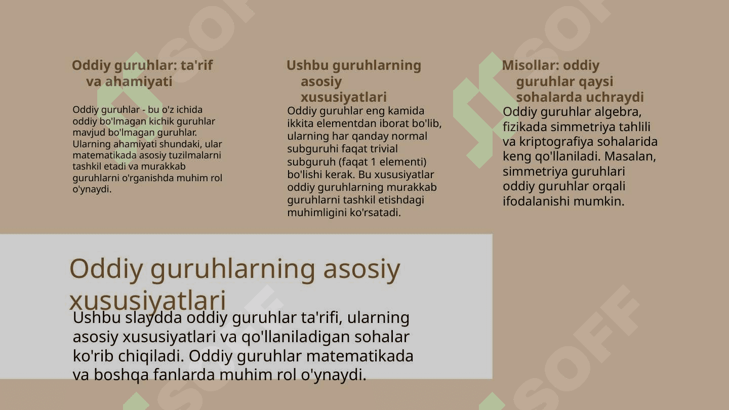 Oddiy va Murakkab guruhlash imkoniyatlari 3