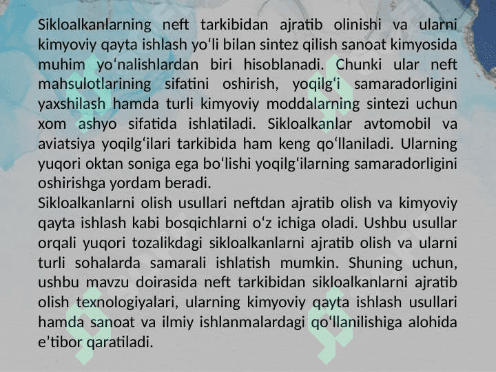 Neft tarkibidagi sikloalkanlarni olish usullari. 4