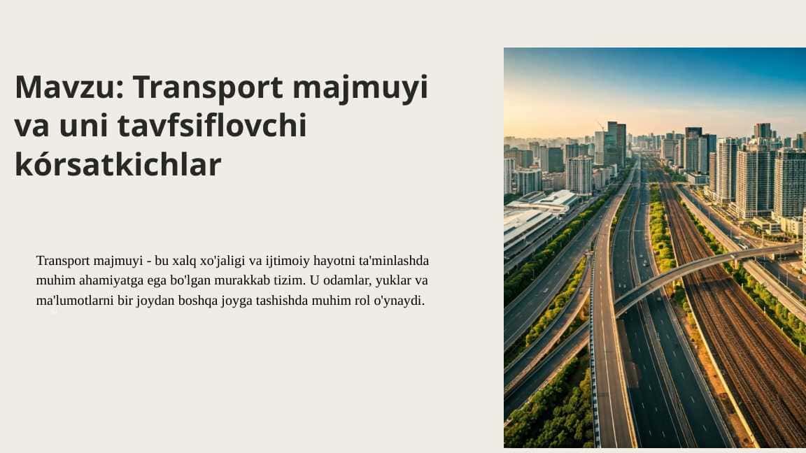 Transport majmuyi va uni tavfsiflovchi kórsatkichlar