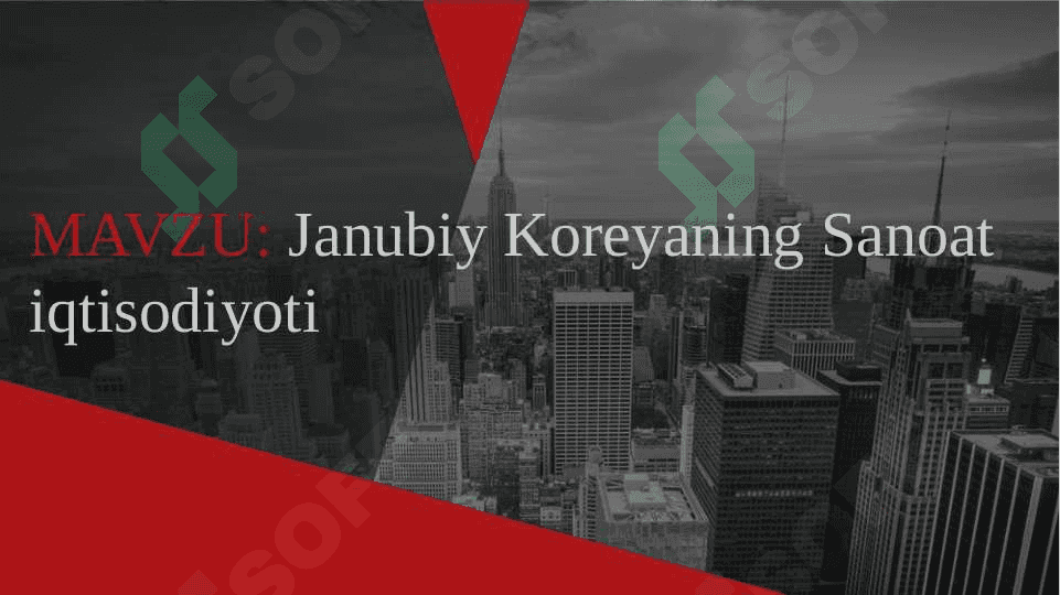 Janubiy Koreyaning Sanoat iqtisodiyoti 2