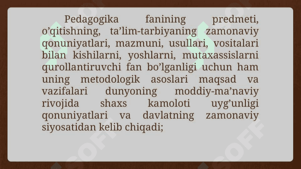 Pedagogikaning predmeti, maqsadi va vazifalari 4