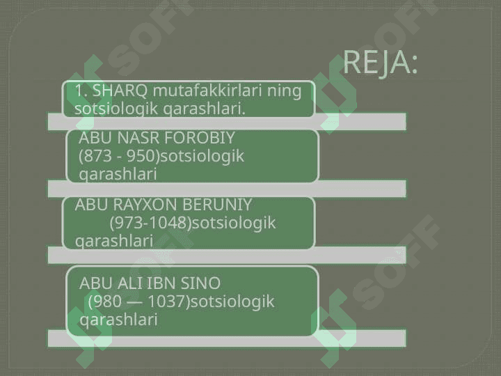 Sharq mutafakkirlarining sotsiologik qarashlari. 2