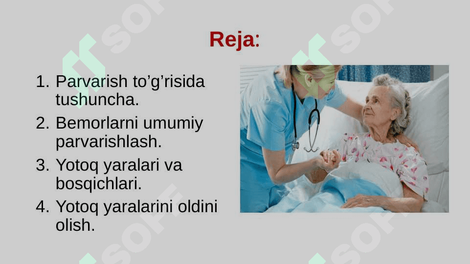 MAVZU: Bemorni parvarish qilish 2