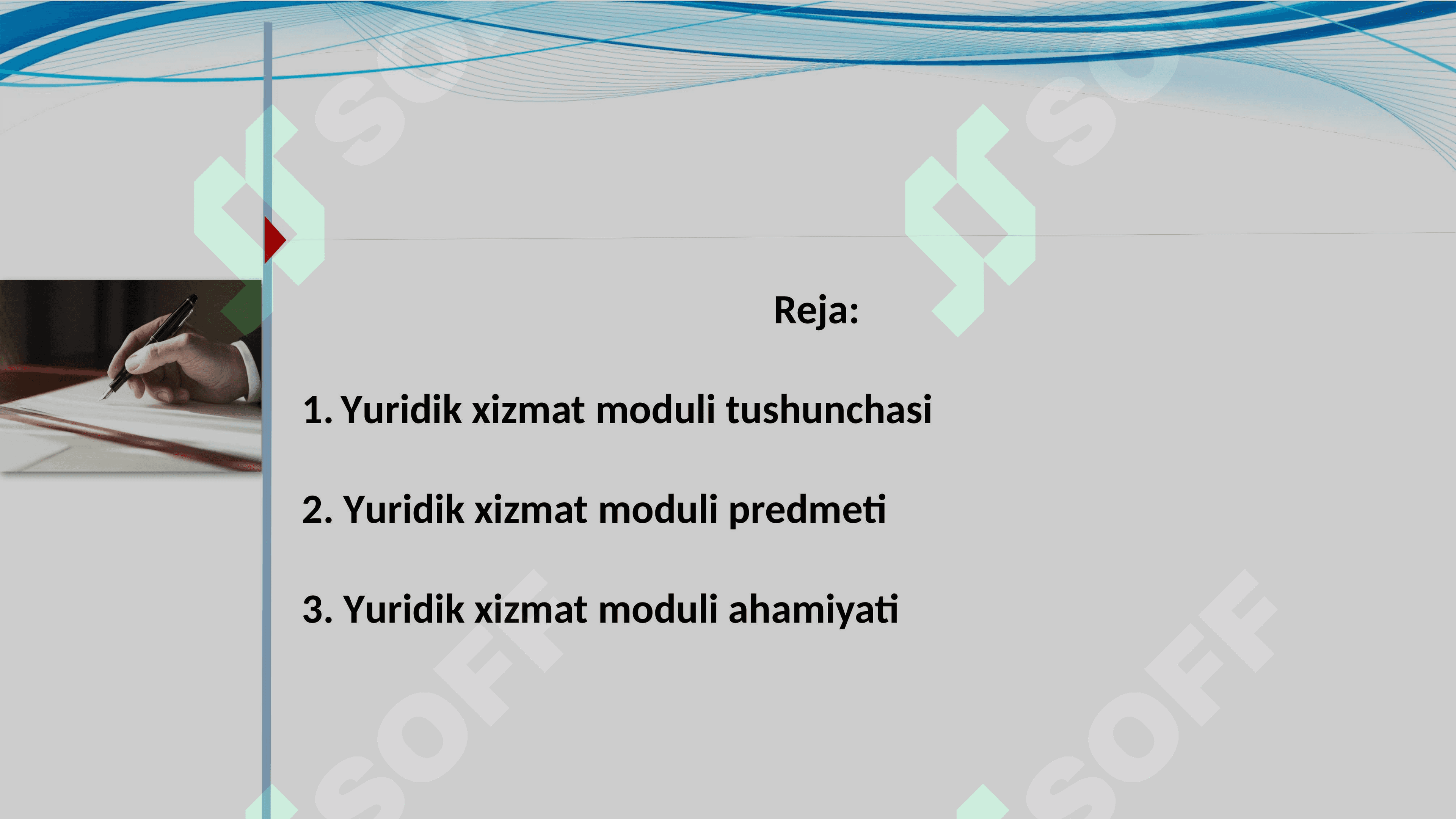 Yuridik xizmat moduli tushunchasi, predmeti va ahamiyati 2