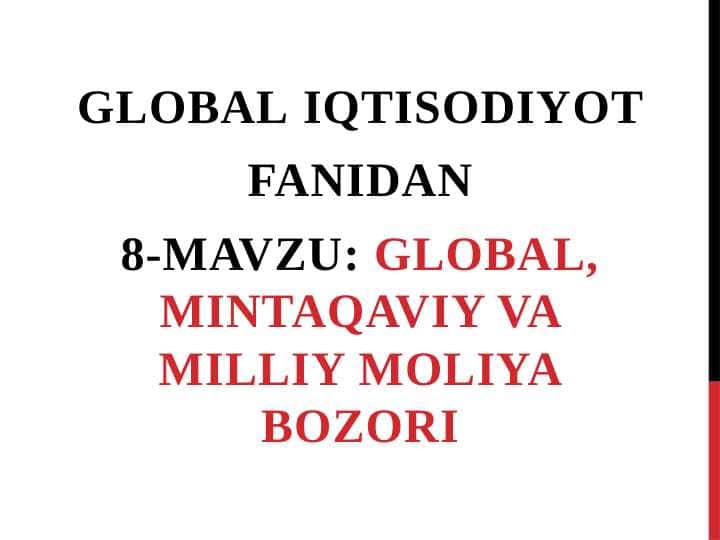 Global, mintaqaviy va milliy moliya bozori