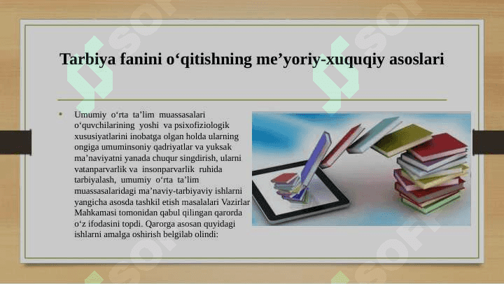 Tarbiya fani mazmunini belgilovchi me’yoriy xujjatlar 4