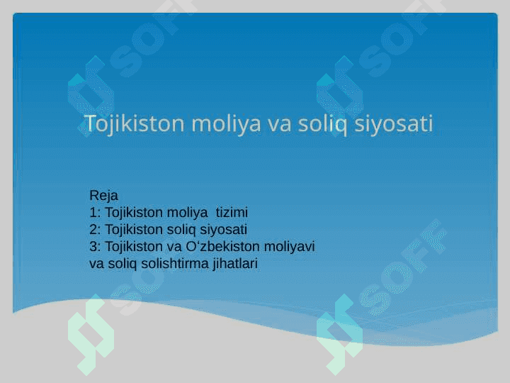 Tojikiston moliya va soliq siyosati 2