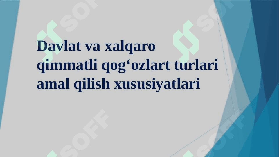 DAVLAT VA XALQARO QIMMATLI QOGʻOZLART TURLARI AMAL QILISH XUSUSIYATLARI 2
