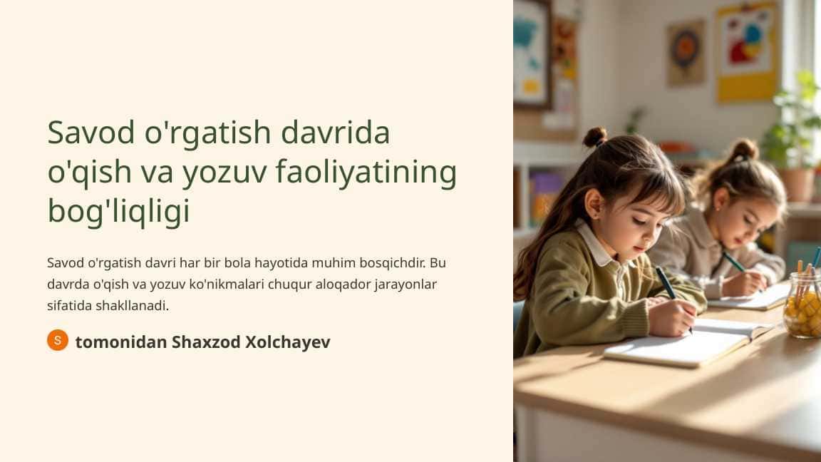 Savod o'rgatish davrida o'qish va yozuv faoliyatining bog'liqligi